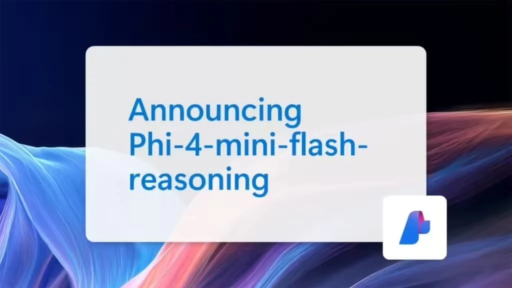 微软发布 Phi-4-mini-flash-reasoning 端侧 AI 模型：10 倍吞吐量，推理能力升级